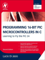 Programming 16-Bit PIC Microcontrollers in C: Learning to Fly the PIC 24