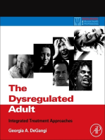 The Dysregulated Adult: Integrated Treatment Approaches