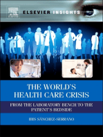 The World’s Health Care Crisis: From the Laboratory Bench to the Patient’s Bedside