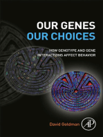 Our Genes, Our Choices: How Genotype and Gene Interactions Affect Behavior