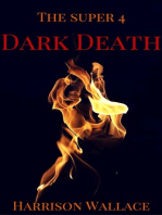 The Super 4: Dark Death