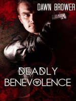 Deadly Benevolence