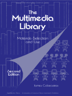 The multimedia Library: Material Selection and Use