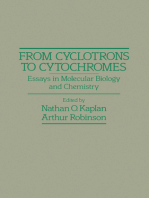 From Cyclotrons To Cytochromes: Essays in Molecular Biology and Chemistry