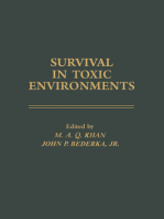 Survival in Toxic Environments