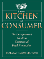 From Kitchen to Consumer: The Entrepreneur's Guide to Commercial Food Preparation