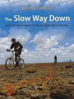 The Slow Way Down: Tour D'Afrique