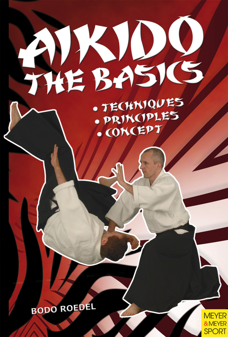 Read Aikido The Basics Online by Bodo Roedel Books Free 30day