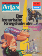 Atlan 87: Der lemurische Kriegskalender: Atlan-Zyklus "Im Auftrag der Menschheit"