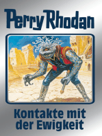 Perry Rhodan 72: Kontakte mit der Ewigkeit (Silberband): 5. Band des Zyklus "Das kosmische Schachspiel"