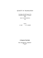 Quality in Translation: Proceedings of the IIIrd Congress of the International Federation of Translators (FIT), Bad Godesberg, 1959