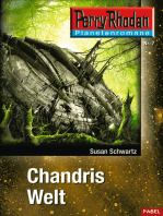 Planetenroman 7: Chandris Welt: Ein abgeschlossener Roman aus dem Perry Rhodan Universum