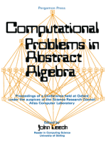 Computational Problems in Abstract Algebra: Proceedings of a Conference Held at Oxford Under the Auspices of the Science Research Council Atlas Computer Laboratory, 29th August to 2nd September 1967
