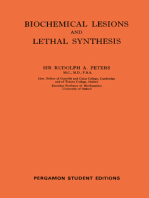 Biochemical Lesions and Lethal Synthesis: International Series of Monographs on Pure and Applied Biology: Modern Trends in Physiological Sciences