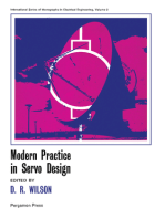 Modern Practice in Servo Design: International Series of Monographs in Electrical Engineering