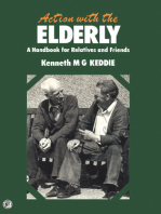 Action with the Elderly: A Handbook for Relatives and Friends