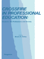 Crossfire in Professional Education: Students, the Professions and Society