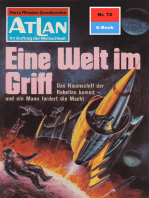 Atlan 72: Eine Welt im Griff: Atlan-Zyklus "Im Auftrag der Menschheit"