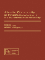 Atlantic Community in Crisis: A Redefinition of the Transatlantic Relationship