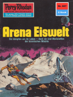 Perry Rhodan 607: Arena Eiswelt: Perry Rhodan-Zyklus "Das kosmische Schachspiel"