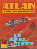 Atlan 847: Das ultimate Programm: Atlan-Zyklus "Im Auftrag der Kosmokraten"