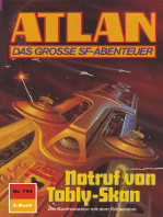 Atlan 794: Notruf von Tobly-Skan: Atlan-Zyklus "Im Auftrag der Kosmokraten"