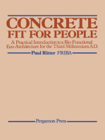 Concrete Fit for People: A Practical Introduction to a Bio-Functional Eco-Architecture for the Third Millennium A.D.