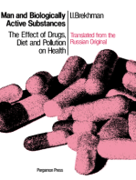Man and Biologically Active Substances: The Effect of Drugs, Diet and Pollution on Health