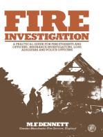 Fire Investigation: A Practical Guide for Students and Officers, Insurance Investigators, Loss Adjusters and Police Officers