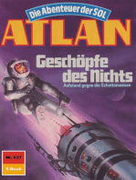 Atlan 637: Geschöpfe des Nichts: Atlan-Zyklus "Die Abenteuer der SOL"