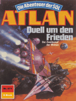 Atlan 671: Duell um den Frieden: Atlan-Zyklus "Die Abenteuer der SOL"