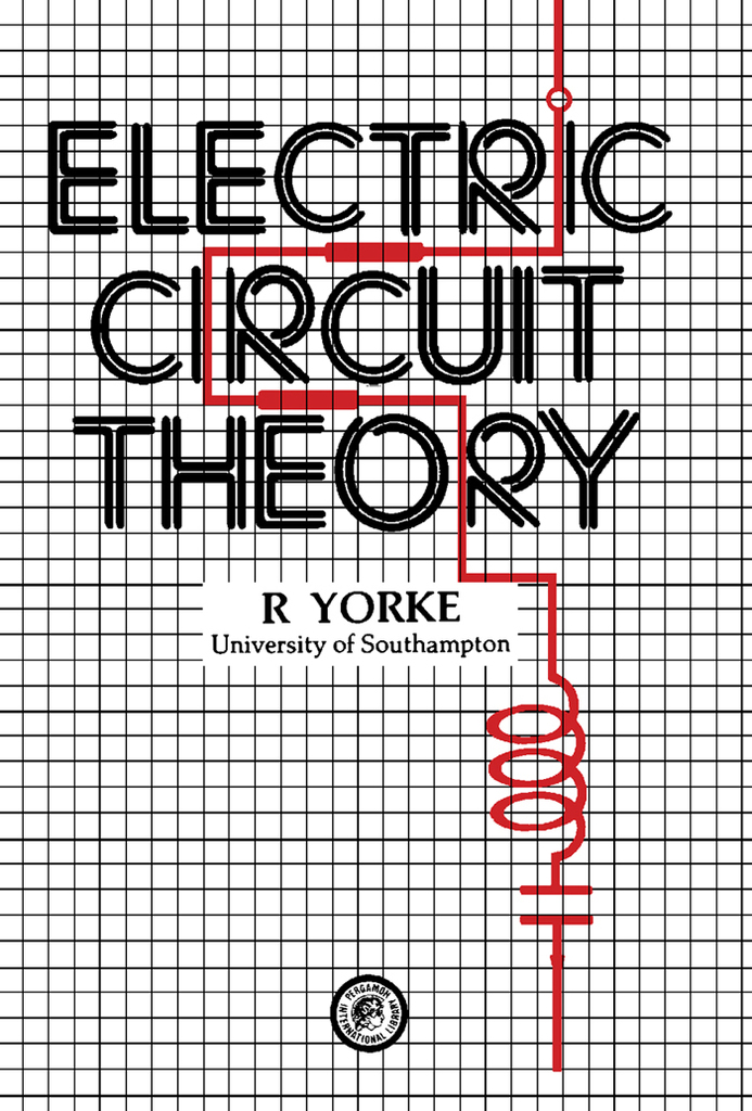 Electric Circuit Theory by R. Yorke - Book - Read Online