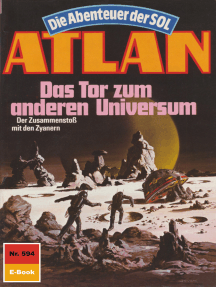 Atlan 594: Das Tor zum anderen Universum: Atlan-Zyklus "Die Abenteuer der SOL"