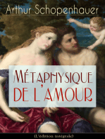 Métaphysique de l'amour (L'édition intégrale): Psychologie des désirs