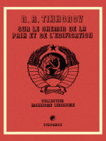 Sur le Chemin de la Paix et de l'Edification: Collection Marxisme Leninisme