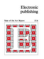 Electronic Publishing: State of The Art Report