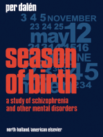 Season of Birth: A Study of Schizophrenia and Other Mental Disorders