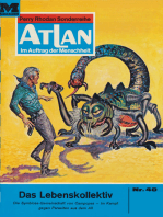 Atlan 40: Das Lebenskollektiv: Atlan-Zyklus "Im Auftrag der Menschheit"
