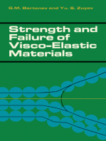 Strength and Failure of Visco-Elastic Materials