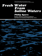 Fresh Water from Saline Waters: The Political, Social, Engineering and Economic Aspects of Desalination