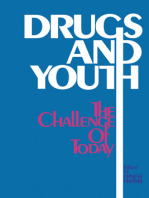 Drugs and Youth: The Challenge of Today