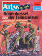 Atlan 237: Hexenkessel der Transmitter: Atlan-Zyklus "Der Held von Arkon"