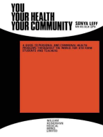 You . . . Your Health . . . Your Community: A Guide to Personal and Communal Health Problems Throughout the World, for VIth Form Students and Teachers