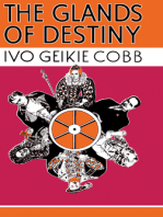 The Glands of Destiny: A Study of the Personality