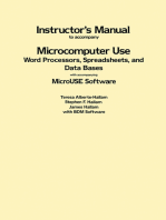 Instructor's Manual to Accompany Microcomputer Use: Word Processors, Spreadsheets, and Data Bases with Accompanying MicroUSE Software