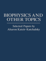 Biophysics and Other Topics