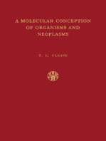 A Molecular Conception of Organisms and Neoplasms: A Theory That Any Organism Is Basically a Single Chemical Molecule