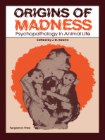 Origins of Madness: Psychopathology in Animal Life