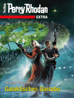 Perry Rhodan-Extra: Galaktisches Garrabo