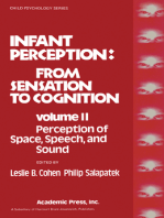 Infant Perception: From Sensation to Cognition: Perception of Space, Speech, and Sound